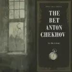 the bet by anton chekhov summary|the bet analysis.